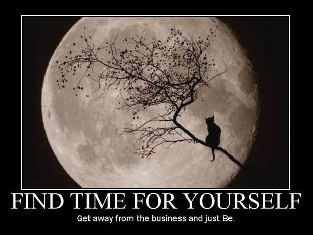 D:\Мои документы\90_Motivational_Posters_jpg\90 Motivational Posters\60-Find Time for Yourself.jpg